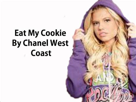 chanel eat my cookie.